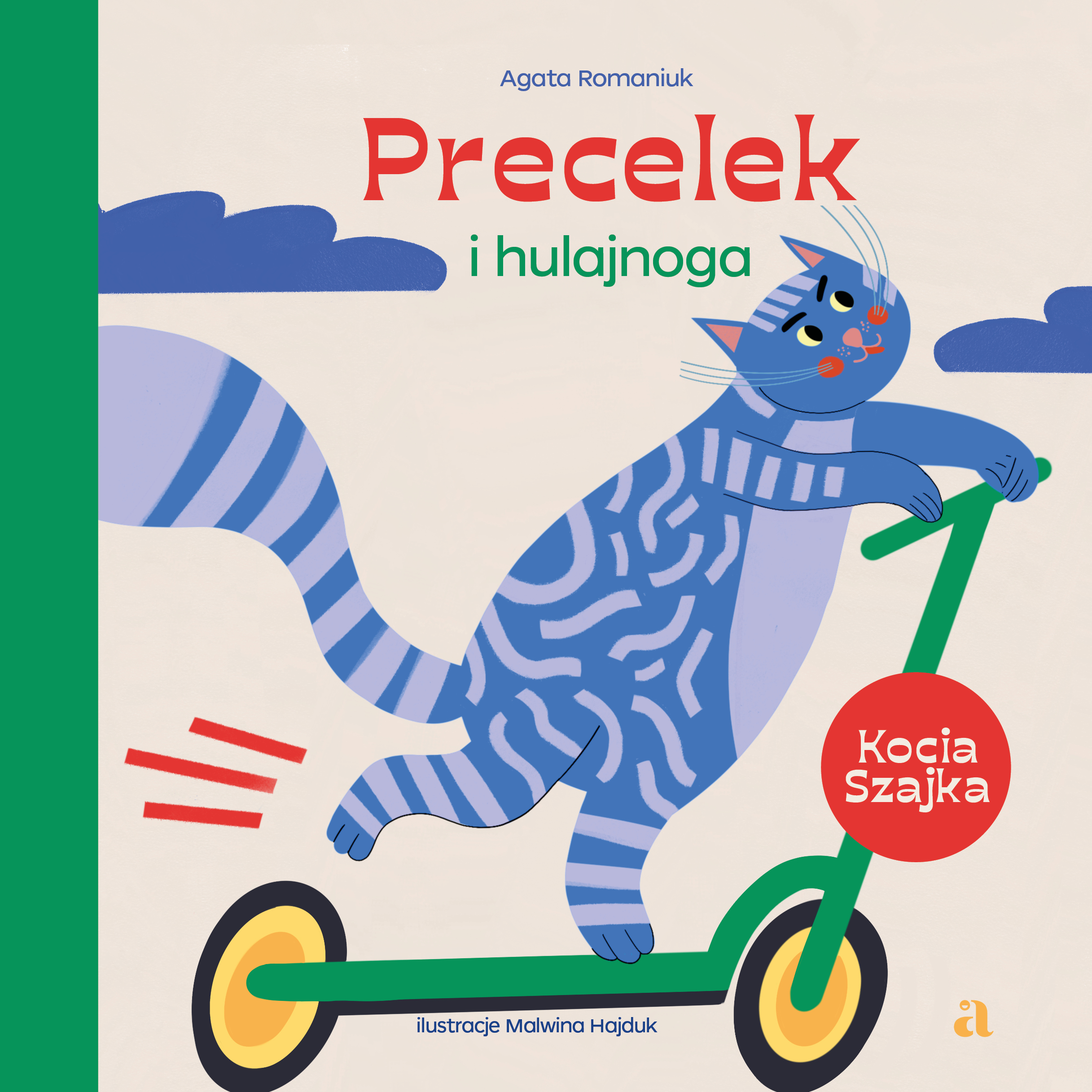 Tytuł: Precelek i hulajnoga
Autor: Agata Romaniuk
Wydawnictwo: Wydawnictwo Agora dla dzieci
Formaty: EPUB, MOBI