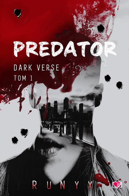 Tytuł: Predator. Dark Verse. Tom 1
Autor: RuNyx
Wydawnictwo: Papierowe Serca
Formaty: MOBI, EPUB