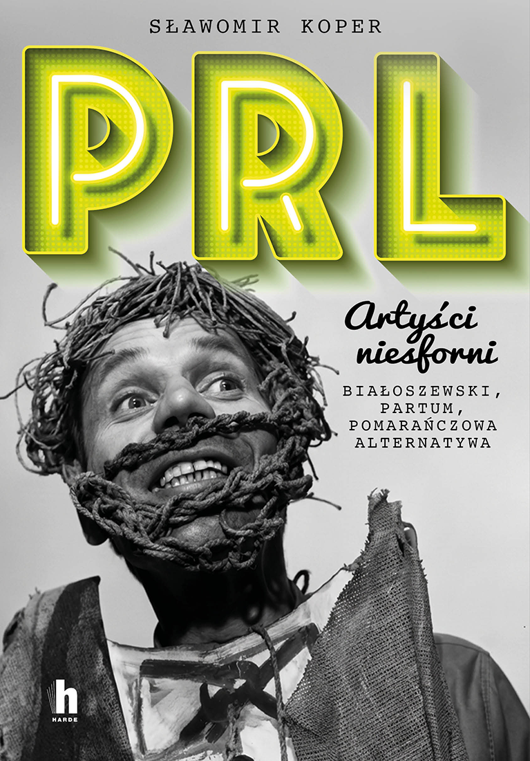 Tytuł: PRL Artyści niesforni
Autor: Sławomir Koper
Wydawnictwo: Harde Wydawnictwo
Formaty: EPUB, MOBI