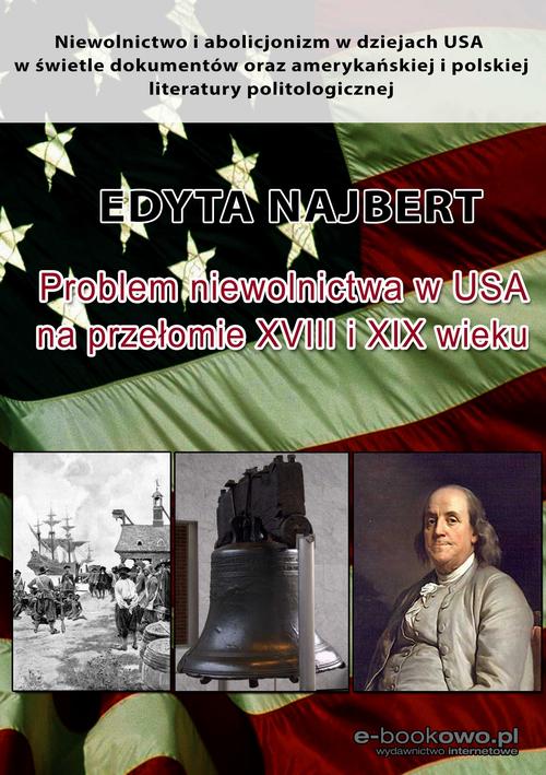Problem niewolnictwa w USA na przełomie XVIII i XIX wieku — okładka e-booka