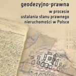 Tytuł: Problematyka geodezyjno-prawna w procesie ustalania stanu prawnego nieruchomości w Polsce
Autor: Katarzyna Sobolewska-Mikulska, Agnieszka Cienciała
Wydawnictwo: Oficyna Wydawnicza Politechniki Warszawskiej
Formaty: PDF