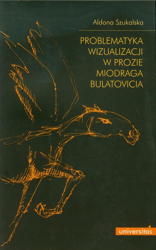 Problematyka wizualizacji w prozie Miodraga Bulatovicia — okładka e-booka