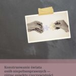 Tytuł: Problemy Edukacji, Rehabilitacji i Socjalizacji Osób Niepełnosprawnych. T. 19, nr 2/2014: Konstruowanie świata osób niepełnosprawnych - różne aspekty rzeczywistości
Autor: 
Wydawnictwo: Wydawnictwo Uniwersytetu Śląskiego
Formaty: PDF
