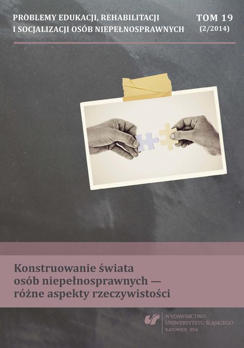 Tytuł: Problemy Edukacji, Rehabilitacji i Socjalizacji Osób Niepełnosprawnych. T. 19, nr 2/2014: Konstruowanie świata osób niepełnosprawnych - różne aspekty rzeczywistości
Autor: 
Wydawnictwo: Wydawnictwo Uniwersytetu Śląskiego
Formaty: PDF