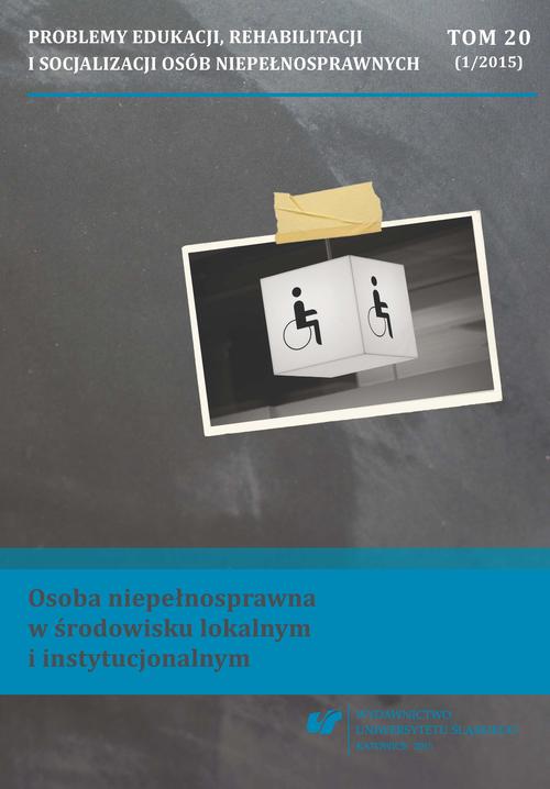 Tytuł: Problemy Edukacji, Rehabilitacji i Socjalizacji Osób Niepełnosprawnych. T. 20, nr 1/2015: Osoba niepełnosprawna w środowisku lokalnym i instytucjonalnym
Autor: 
Wydawnictwo: Wydawnictwo Uniwersytetu Śląskiego
Formaty: PDF