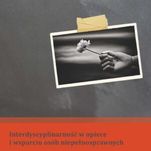 Tytuł: Problemy Edukacji, Rehabilitacji i Socjalizacji Osób Niepełnosprawnych. T. 21, nr 2/2015: Interdyscyplinarność w opiece i wsparciu osób niepełnosprawnych
Autor: 
Wydawnictwo: Wydawnictwo Uniwersytetu Śląskiego
Formaty: PDF