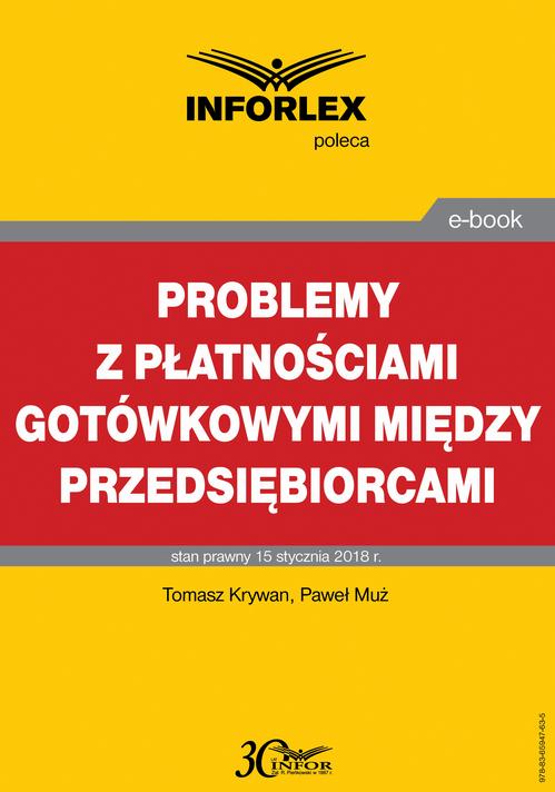Problemy z płatnościami gotówkowymi między przedsiębiorcami — okładka e-booka