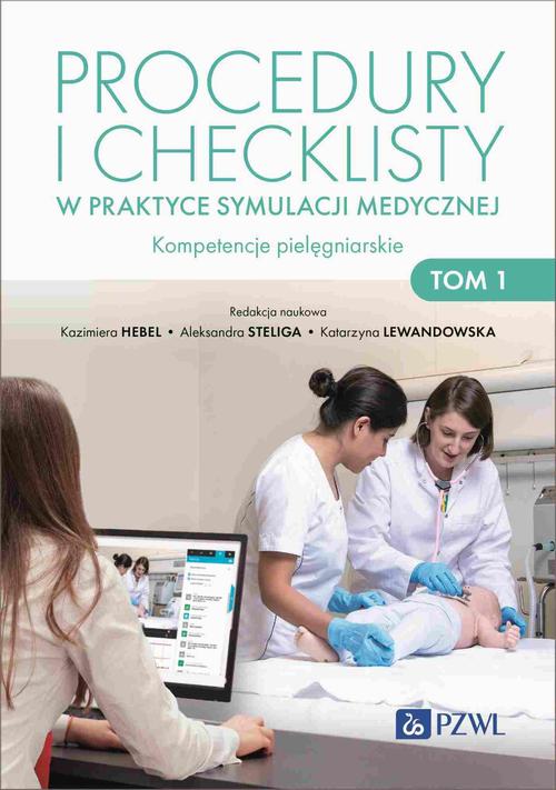 Tytuł: Procedury i checklisty w praktyce symulacji medycznej Kompetencje pielęgniarskie Tom 1
Autor: 
Wydawnictwo: PZWL
Formaty: MOBI, EPUB
