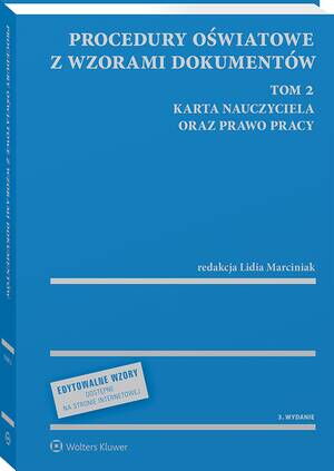 Procedury oświatowe z wzorami dokumentów. Tom 2. Karta Nauczyciela oraz prawo pracy — okładka e-booka