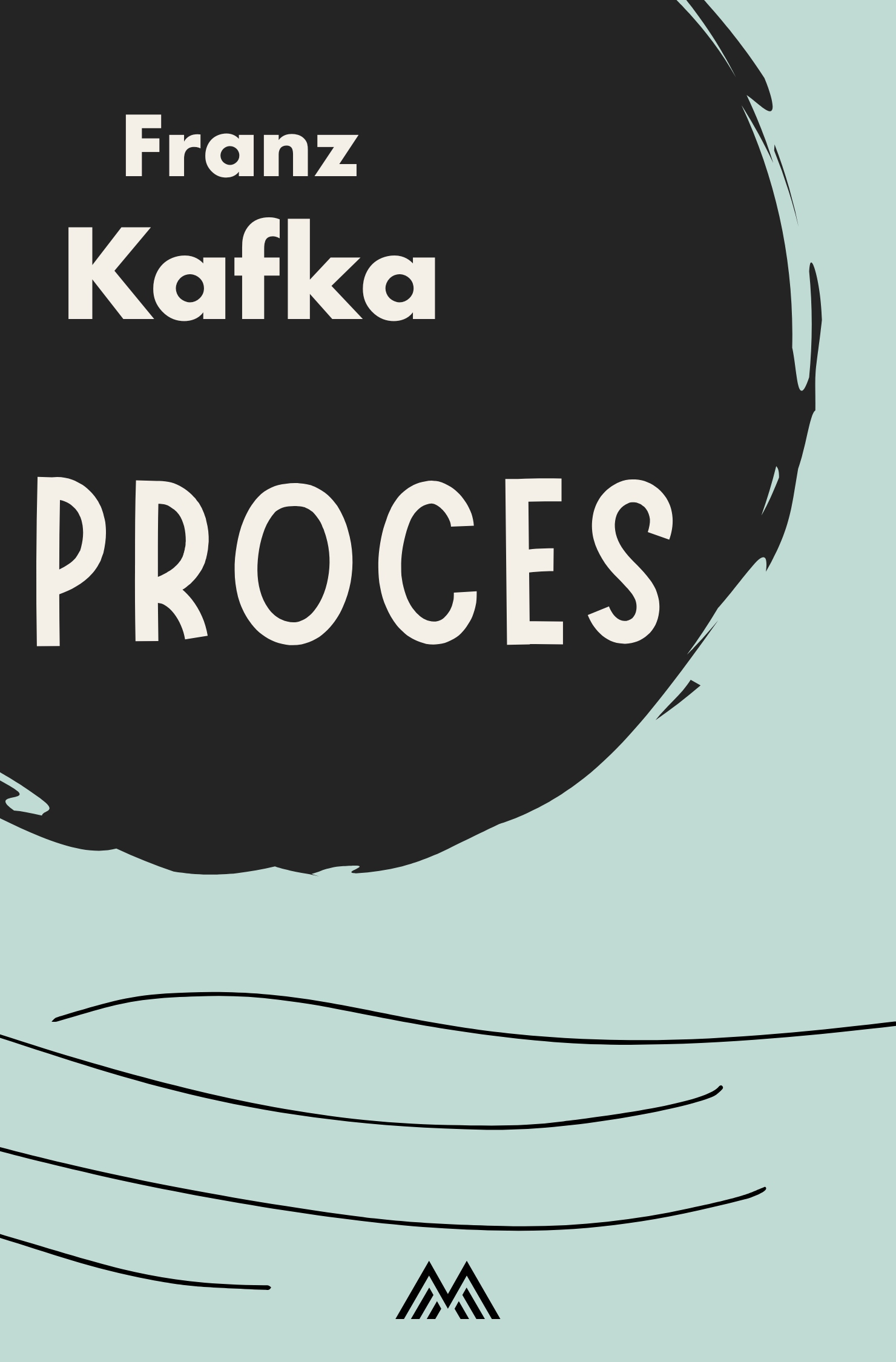 Tytuł: Proces
Autor: Franz Kafka
Wydawnictwo: Miasto Książek
Formaty: EPUB, MOBI