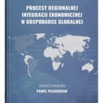 Procesy regionalnej integracji ekonomicznej w gospodarce globalnej — okładka e-booka