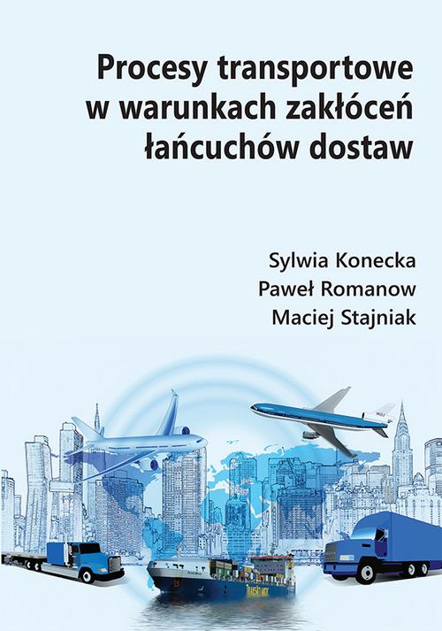 Tytuł: Procesy transportowe w warunkach zakłóceń łańcuchów dostaw
Autor: Sylwia Konecka, Paweł Romanow, Maciej Stajniak
Wydawnictwo: Spatium
Formaty: PDF