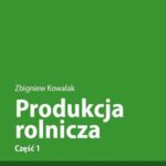 Tytuł: Produkcja rolnicza, cz. 1 – podręcznik dla liceów profilowanych, profil rolniczo-spożywczy
Autor: Zbigniew Kowalak
Wydawnictwo: Empi2
Formaty: PDF