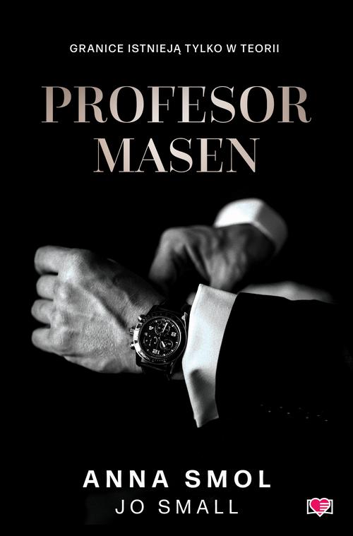 Tytuł: Profesor Masen
Autor: Anna Smol
Wydawnictwo: Papierowe Serca
Formaty: EPUB, MOBI