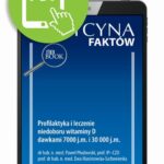 Tytuł: Profilaktyka i leczenie niedoboru witaminy D dawkami 7000 j.m. i 30 000 j.m.
Autor: Paweł Płudowski, Ewa Marcinowska-Suchowierska
Wydawnictwo: Medical Education
Formaty: PDF