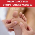 Tytuł: Profilaktyka stopy cukrzycowej praktyczne rady
Autor: Waldemar Karnafel
Wydawnictwo: Medyk
Formaty: PDF