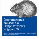 Programowanie aplikacji dla Sklepu Windows w C# — okładka e-booka