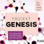 Projekt Genesis. Czy biologia syntetyczna nas wyleczy? — okładka audiobooka