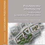 Tytuł: Projektowanie urbanistyczne na kierunku Gospodarka Przestrzenna
Autor: 
Wydawnictwo: Oficyna Wydawnicza Politechniki Warszawskiej
Formaty: PDF