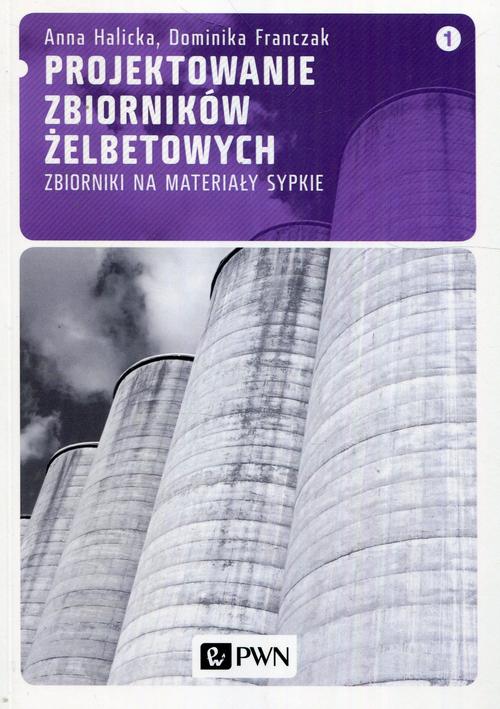 Tytuł: Projektowanie zbiorników żelbetowych, t. 1. Zbiorniki na materiały sypkie
Autor: Dominika Franczak, Anna Halicka
Wydawnictwo: Wydawnictwo Naukowe PWN
Formaty: PDF