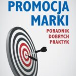 Tytuł: Promocja marki. Poradnik dobrych praktyk
Autor: Robert Stępowski
Wydawnictwo: Wydawnictwo Słowa i Myśli
Formaty: MOBI, EPUB