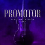 Promotor. Symfonia zmysłów. Tom 1 — okładka e-booka