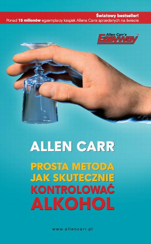 Tytuł: Prosta metoda jak skutecznie kontrolować alkohol
Autor: Allen Carr
Wydawnictwo: Betters
Formaty: EPUB, PDF, MOBI