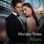 Tytuł: Prosto w ramiona księcia
Autor: Maisey Yates
Wydawnictwo: Harlequin
Formaty: MOBI