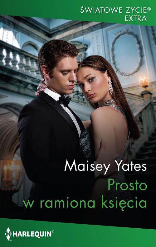 Tytuł: Prosto w ramiona księcia
Autor: Maisey Yates
Wydawnictwo: Harlequin
Formaty: MOBI