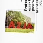 Tytuł: Proteuszowe czasy. Rozpad państwowego systemu sztuki 1982–1993. Stan wojenny, druga odwilż, transformacja ustrojowa
Autor: Jakub Banasiak
Wydawnictwo: Muzeum Sztuki Nowoczesnej w Warszawie
Formaty: EPUB, MOBI