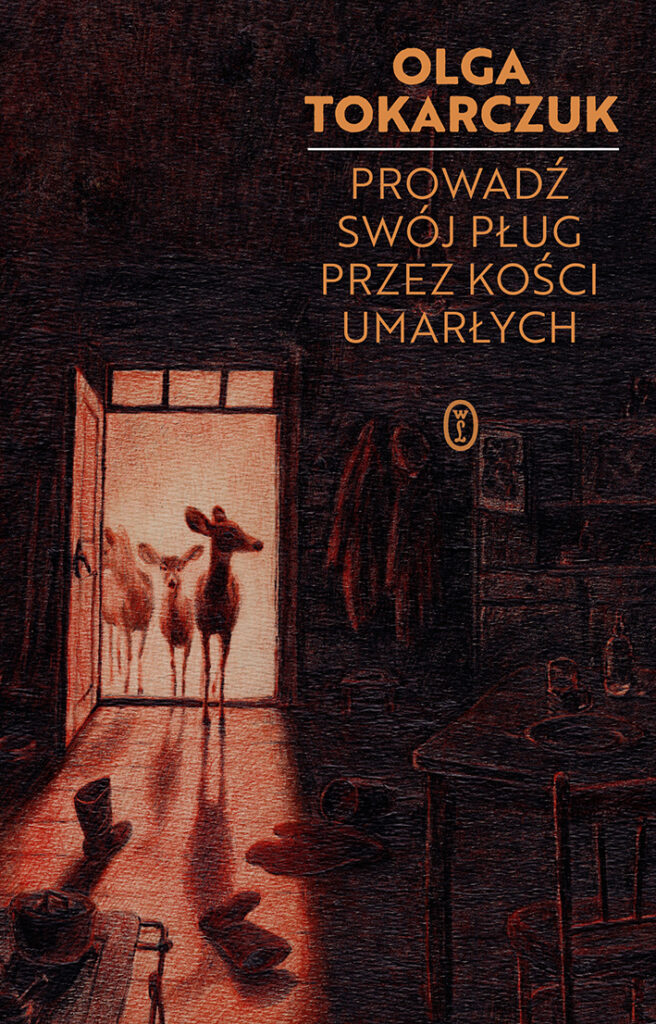 Tytuł: Prowadź swój pług przez kości umarłych
Autor: Olga Tokarczuk
Wydawnictwo: Wydawnictwo Literackie
Formaty: EPUB, MOBI