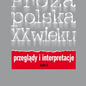 Tytuł: Proza polska XX wieku. Przeglądy i interpretacje. T. 3: Centrum i pogranicza literatury
Autor: 
Wydawnictwo: Wydawnictwo Uniwersytetu Śląskiego
Formaty: PDF