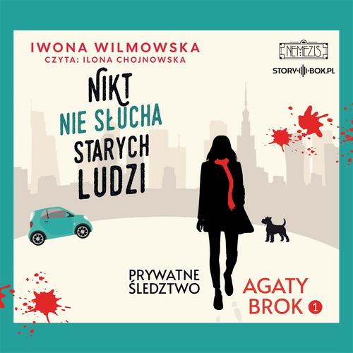 Tytuł: Prywatne śledztwo Agaty Brok. Tom 1. Nikt nie słucha starych ludzi
Autor: Iwona Wilmowska
Wydawnictwo: Storybox
Formaty: MP3