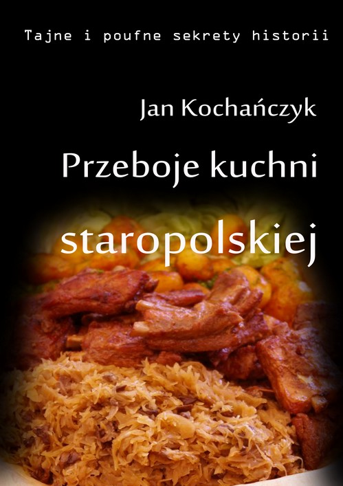 Przeboje kuchni staropolskiej — okładka e-booka