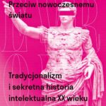 Przeciw nowoczesnemu światu. Tradycjonalizm i sekretna historia intelektualna XX wieku — okładka e-booka
