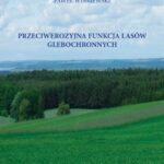 Przeciwerozyjna funkcja lasów glebochronnych — okładka e-booka