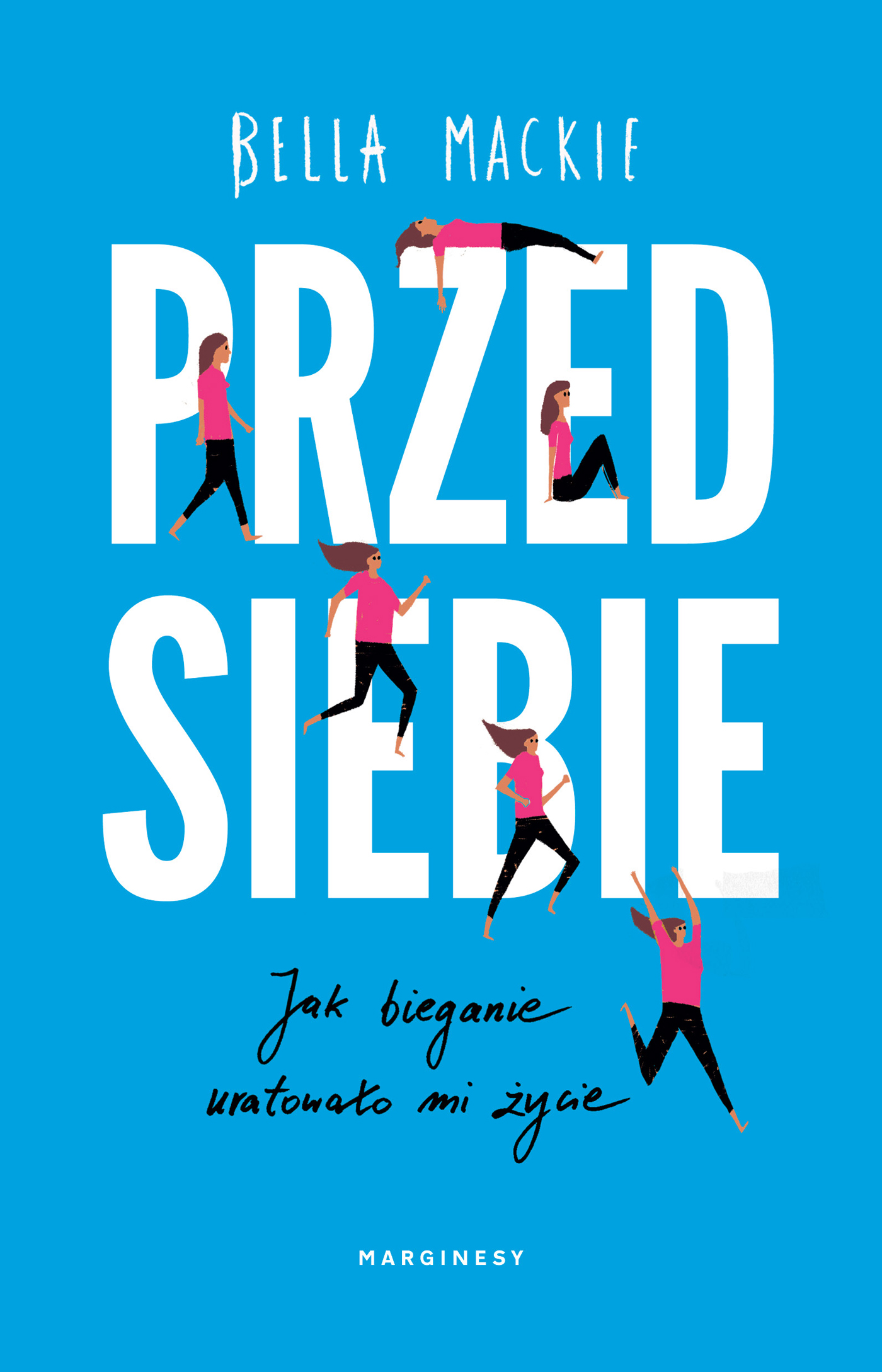 Przed siebie. Jak bieganie uratowało mi życie — okładka e-booka