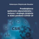 Przedsiębiorca społecznie odpowiedzialny – motywy i strategie działania w dobie pandemii COVID-19 — okładka e-booka