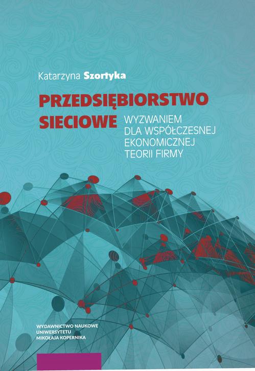 Tytuł: Przedsiębiorstwo sieciowe wyzwaniem dla współczesnej ekonomicznej teorii firmy
Autor: Katarzyna Szortyka
Wydawnictwo: Wydawnictwo Naukowe UMK
Formaty: PDF