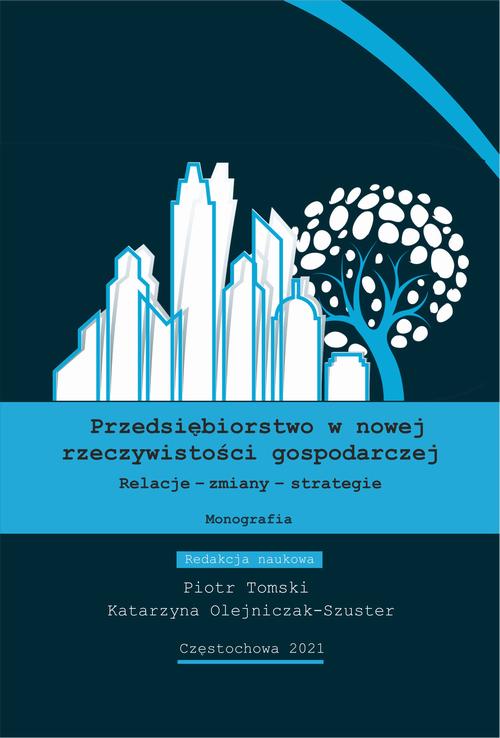 Tytuł: Przedsiębiorstwo w nowej rzeczywistości gospodarczej. Relacje-zmiany-strategie
Autor: 
Wydawnictwo: Politechnika Częstochowska
Formaty: PDF