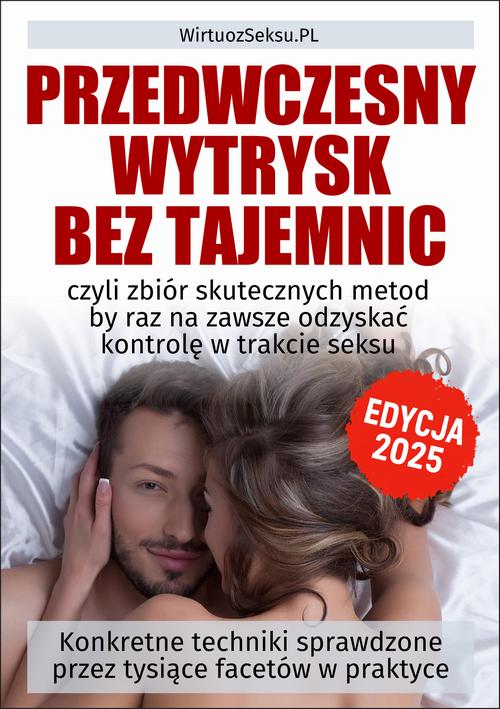 Tytuł: Przedwczesny wytrysk bez tajemnic
Autor: Aleksander Wielki
Wydawnictwo: Wydawnictwo e-bookowo
Formaty: MOBI, EPUB, PDF