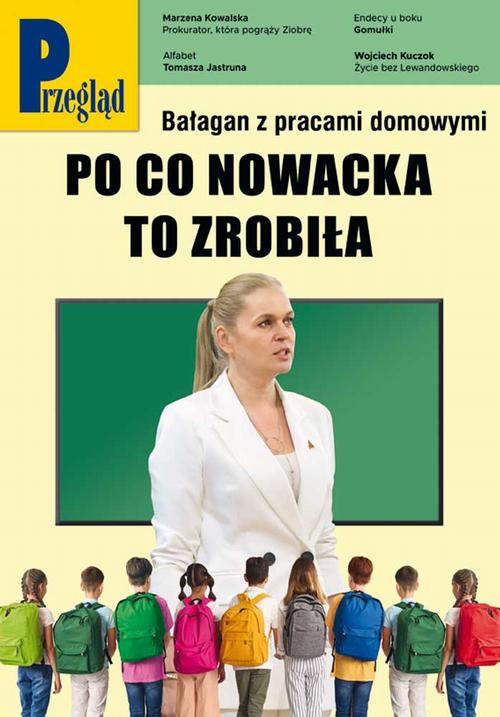 Tytuł: Przegląd. 25
Autor: Jerzy Domański, Robert Walenciak, Paweł Dybicz, Kornel Wawrzyniak, Marek Czarkowski, Agnieszka Wolny-Hamkało, Andrzej Romanowski, Bronisław Łagowski, Wojciech Kuczok, Marcin Ogdowski, Andrzej Werblan, Andrzej Sikorski, Jakub Dymek, Andrzej Walicki, Jan Widacki, Bohdan Piętka, Mateusz Mazzini
Wydawnictwo: Fundacja Oratio Recta
Formaty: PDF