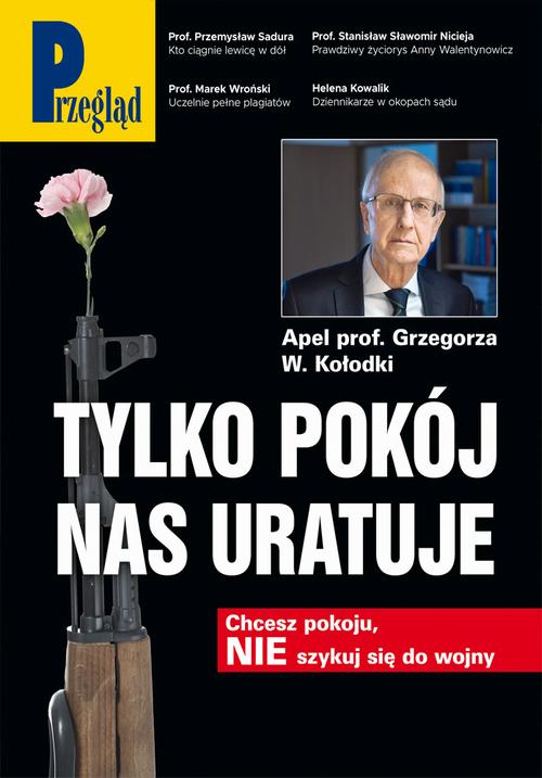 Tytuł: Przegląd. 26
Autor: Jerzy Domański, Robert Walenciak, Paweł Dybicz, Kornel Wawrzyniak, Jakub Dymek, Wojciech Kuczok, Mateusz Mazzini, Bronisław Łagowski, Jan Widacki, Andrzej Walicki, Bohdan Piętka, Agnieszka Wolny-Hamkało, Marek Czarkowski, Andrzej Sikorski, Andrzej Romanowski
Wydawnictwo: Fundacja Oratio Recta
Formaty: PDF