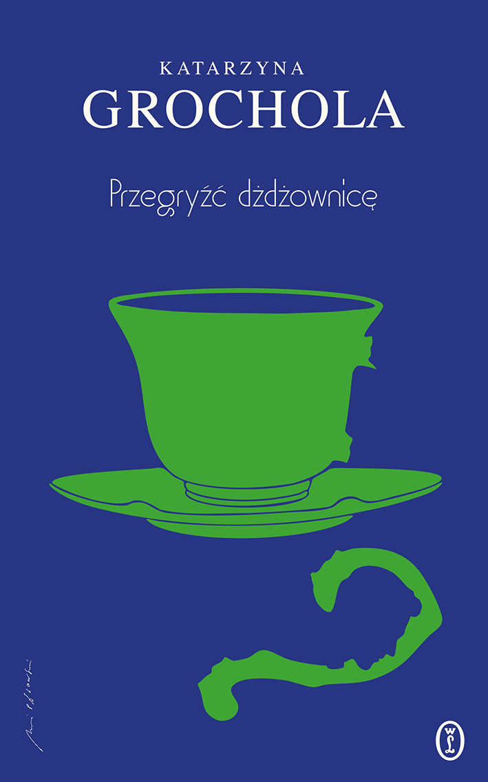 Tytuł: Przegryźć dżdżownicę
Autor: Katarzyna Grochola
Wydawnictwo: Wydawnictwo Literackie
Formaty: EPUB, MOBI