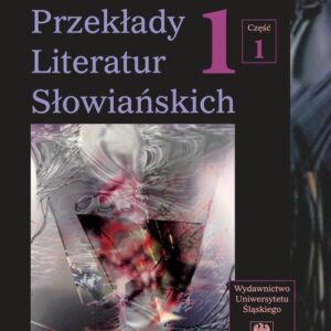 Tytuł: Przekłady Literatur Słowiańskich. T. 1. Cz. 1: Wybory translatorskie 1990-2006. Wyd. 2.
Autor: 
Wydawnictwo: Wydawnictwo Uniwersytetu Śląskiego
Formaty: PDF
