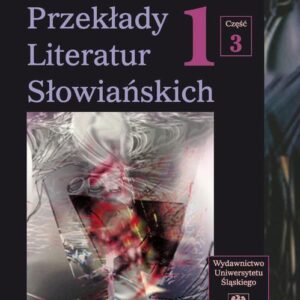 Tytuł: Przekłady Literatur Słowiańskich. T. 1. Cz. 3: Bibliografia przekładów literatur słowiańskich (1990-2006)
Autor: 
Wydawnictwo: Wydawnictwo Uniwersytetu Śląskiego
Formaty: PDF