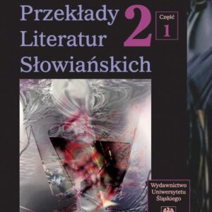 Tytuł: Przekłady Literatur Słowiańskich. T. 2. Cz. 1: Formy dialogu międzykulturowego w przekładzie artystycznym
Autor: 
Wydawnictwo: Wydawnictwo Uniwersytetu Śląskiego
Formaty: PDF