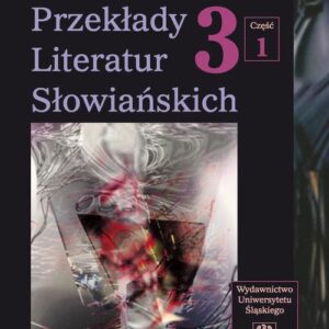 Tytuł: Przekłady Literatur Słowiańskich. T. 3. Cz. 1: Bariery kulturowe w przekładzie artystycznym
Autor: 
Wydawnictwo: Wydawnictwo Uniwersytetu Śląskiego
Formaty: PDF