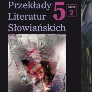 Tytuł: Przekłady Literatur Słowiańskich. T. 5. Cz. 2: Bibliografia przekładów literatur słowiańskich (2013)
Autor: 
Wydawnictwo: Wydawnictwo Uniwersytetu Śląskiego
Formaty: PDF