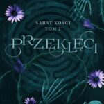 Tytuł: Przeklęci. Sabat kości. Tom 2
Autor: Harper L. Woods
Wydawnictwo: Papierowe Serca
Formaty: MOBI, EPUB